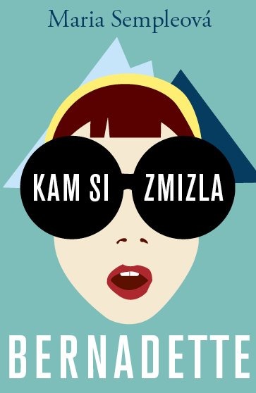 Kam si zmizla, Bernadette