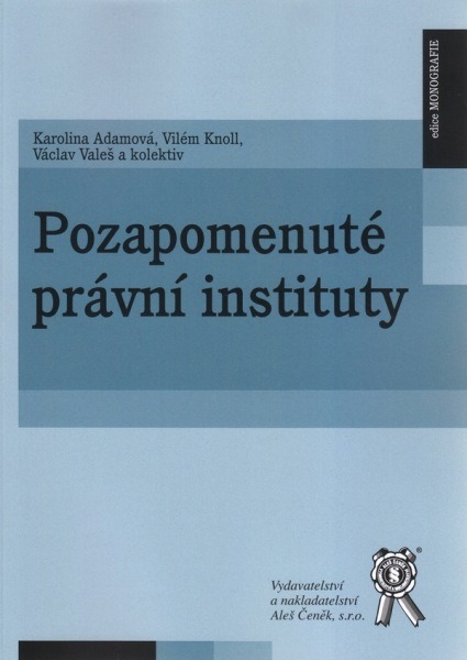 Pozapomenuté právní instituty