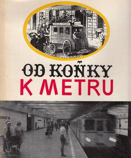 Od koňky k metru