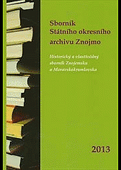 Sborník Státního okresního archivu Znojmo 2013