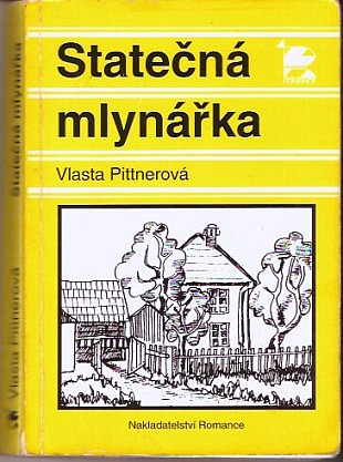 Statečná mlynářka