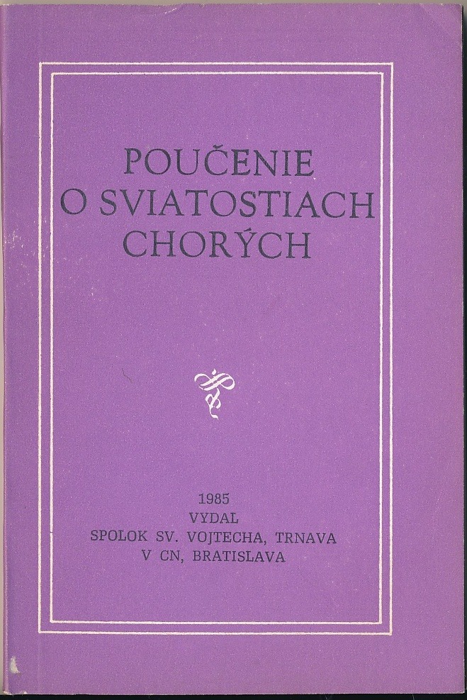 Poučenie o sviatostiach chorých