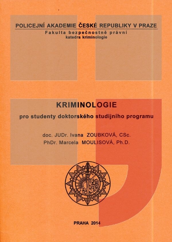 Kriminologie pro studenty doktorského studijního programu