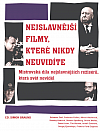 Nejslavnější filmy, které nikdy neuvidíte