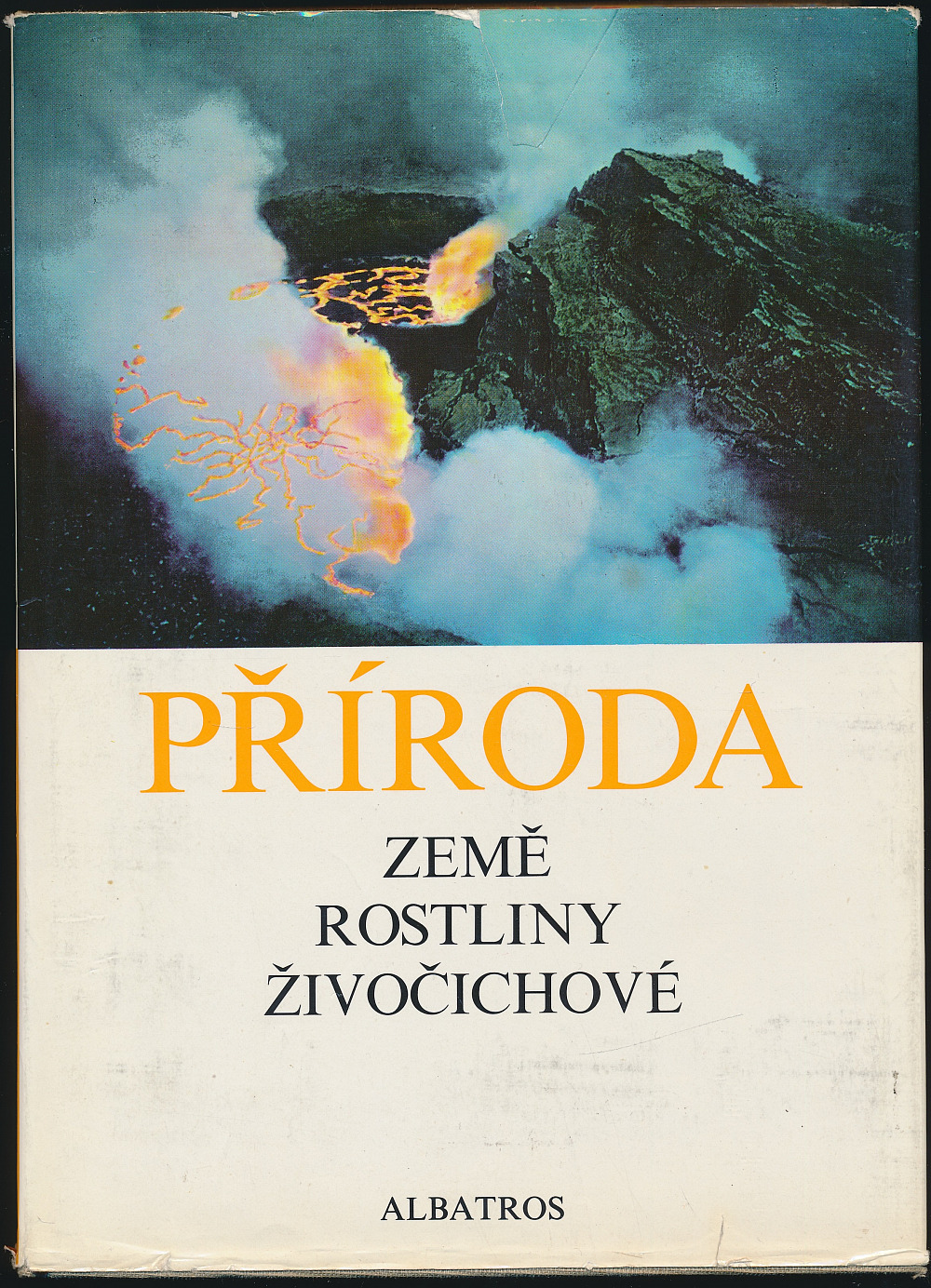 Příroda: Země – rostliny – živočichové