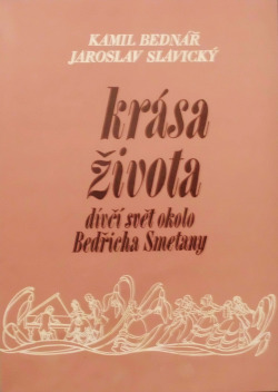 Krása života - dívčí svět okolo Bedřicha Smetany