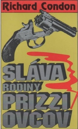 Sláva rodiny Prizziovcov