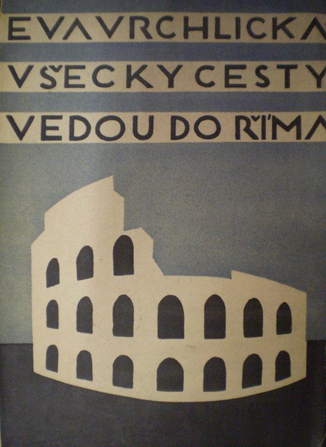 Všecky cesty vedou do Říma