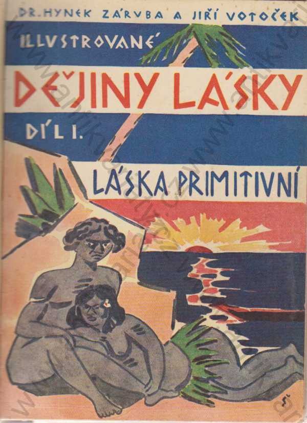 Ilustrované dějiny lásky - Láska primitivní