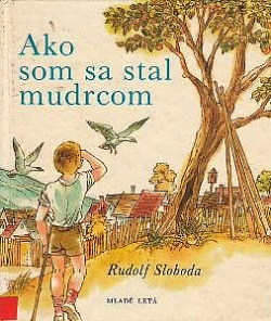 Ako som sa stal mudrcom