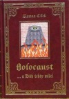 Holocaust ...a Bůh tehdy mlčel