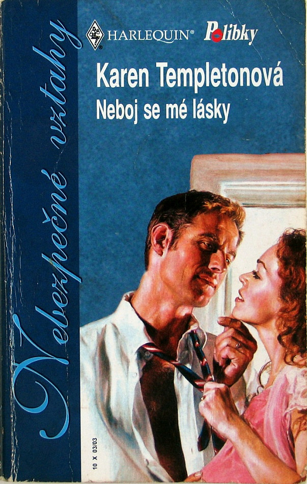 Neboj se mé lásky