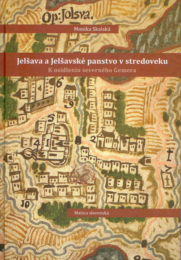 Jelšava a Jelšavské panstvo v stredoveku: K osídleniu severného Gemera