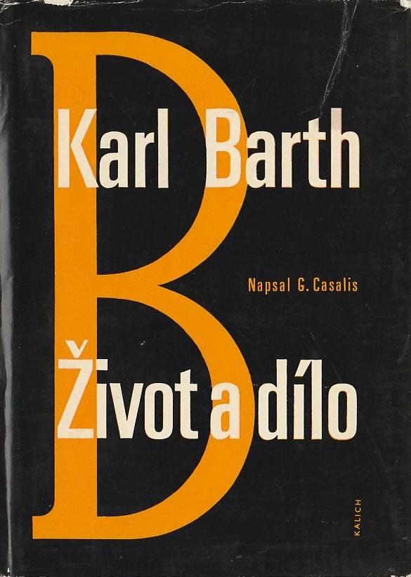 Karl Barth – Život a dílo