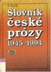 Slovník české prózy 1945-1994
