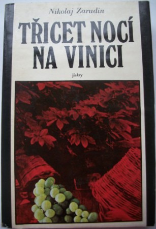 Třicet nocí na vinici