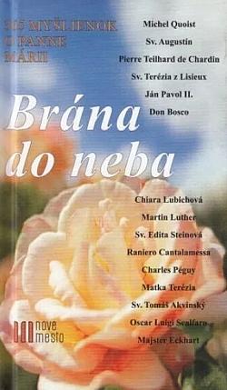 Brána do neba: 365 myšlienok o Panne Márii