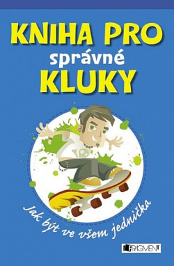 Kniha pro správné kluky