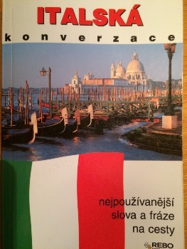 Italská konverzace - nejpoužívanější fráze a slova