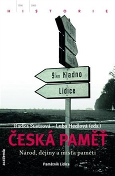 Česká paměť – Národ, dějiny a místa paměti