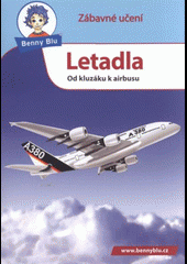 Letadla - Od kluzáku k airbusu