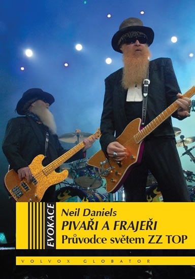 Pivaři a frajeři – Průvodce světem ZZ TOP