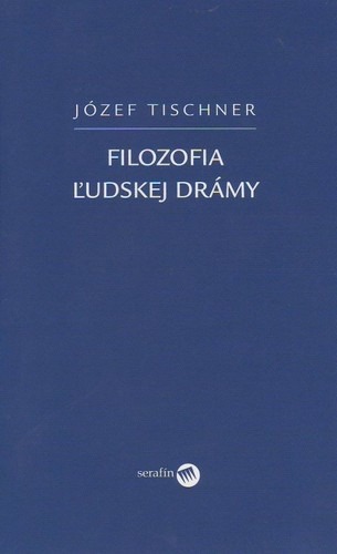 Filozofia ľudskej drámy