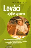 Leváci a jejich výchova