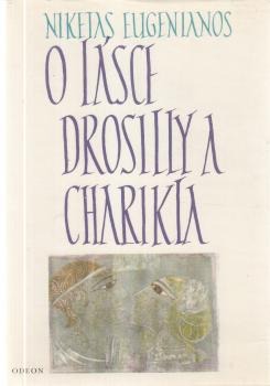 O lásce Drosilly a Charikla