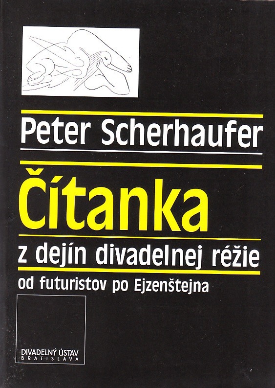 Čítanka divadelnej réžie III. Od futuristov po Ejzenštejna