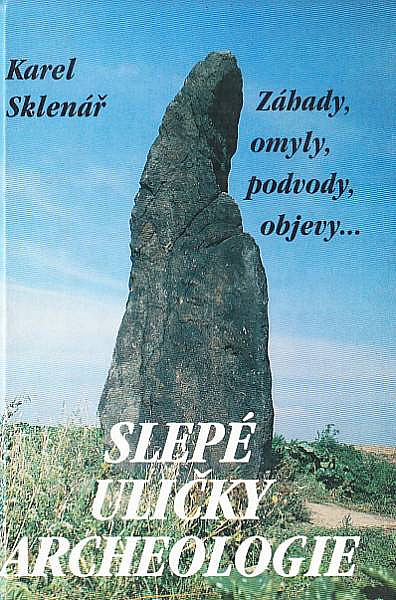 Slepé uličky archeologie