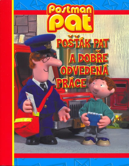 Pošťák Pat a dobře odvedená práce