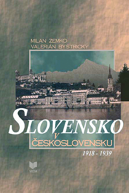 Slovensko v Československu 1918 - 1939