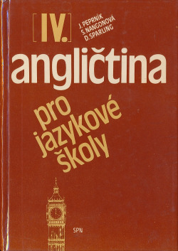 Angličtina pro jazykové školy IV. díl