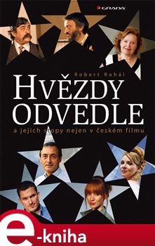 Hvězdy odvedle a jejich stopy nejen v českém filmu