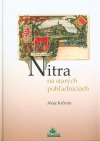 Nitra na starých pohľadniciach