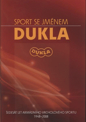 Sport se jménem Dukla