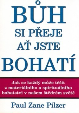 Bůh si přeje ať jste bohatí