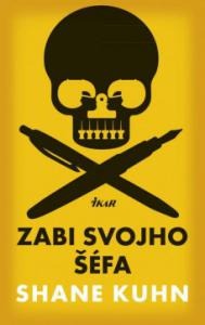 Zabi svojho šéfa