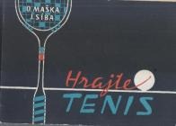 Hrajte tenis