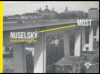 Nuselský most: Historie, stavba, architektura