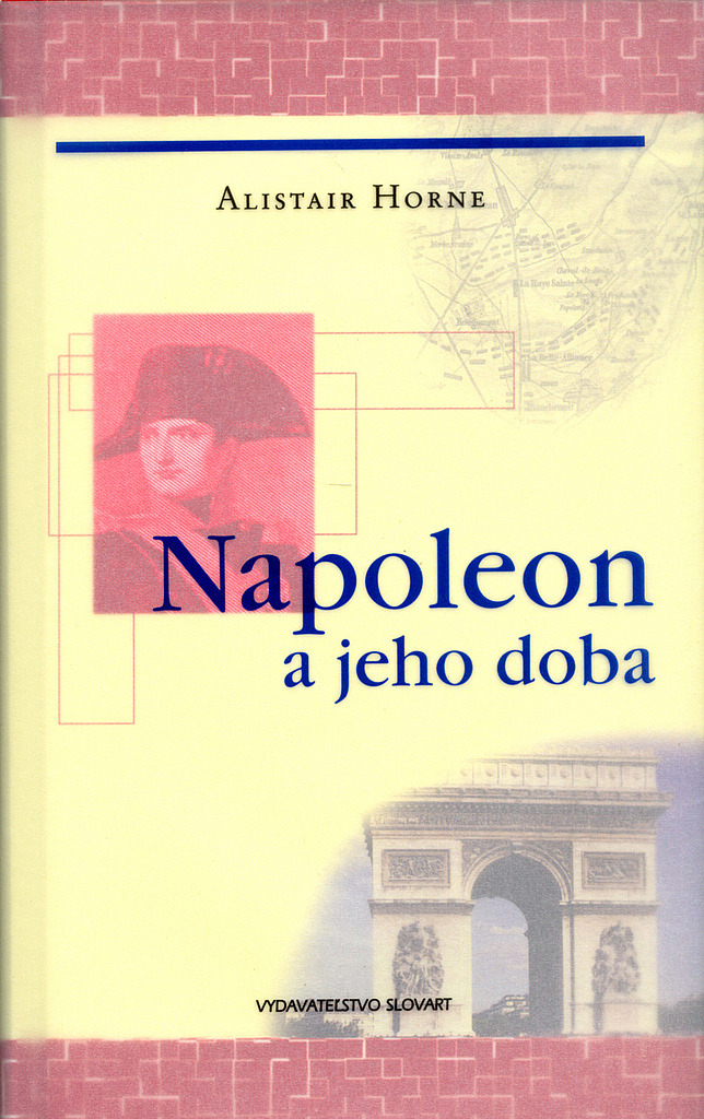 Napoleon a jeho doba