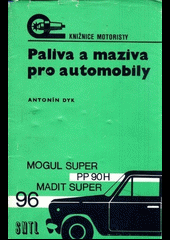 Paliva a maziva pro automobily