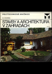 Stavby a architektura v zahradách