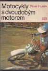 Motocykly s dvoudobým motorem