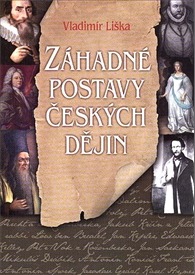 Záhadné postavy českých dějin