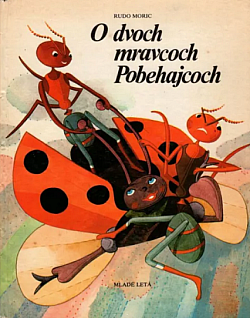 O dvoch mravcoch Pobehajcoch