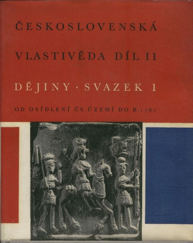 Československá vlastivěda. Díl II, Dějiny. Svazek 1, Osídlení čs. území do r. 1781