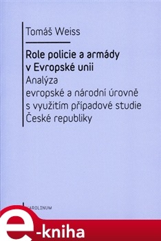 Role policie a armády v Evropské unii