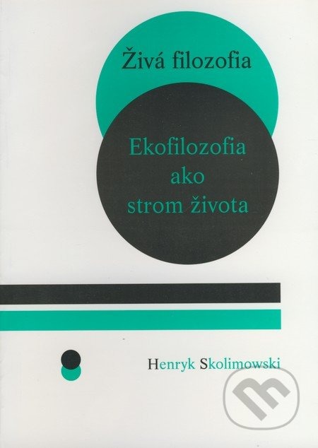 Živá filozofia: Ekofilozofia ako strom života